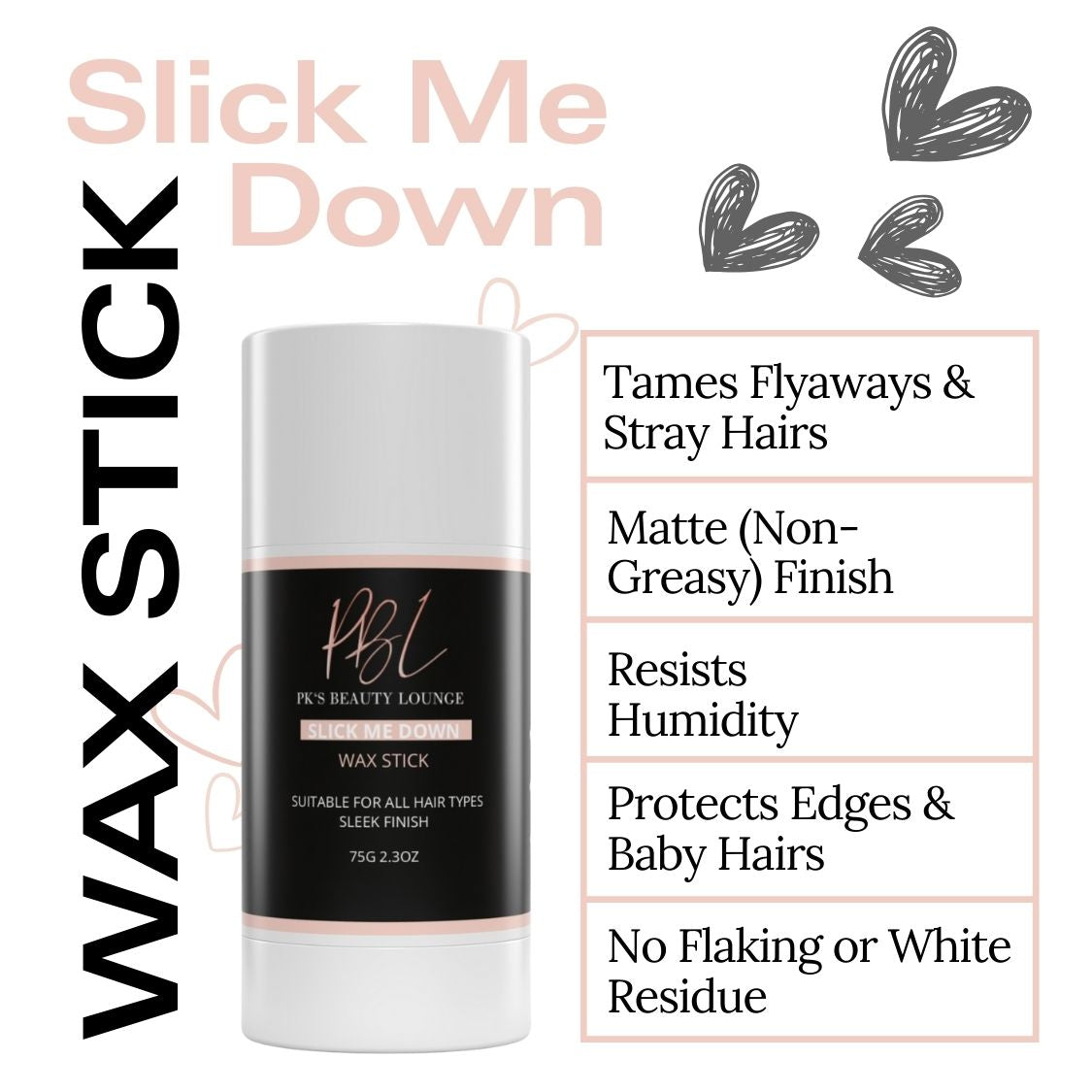 SLICK ME DOWN WAX STICK – PK's Beauty Lounge
